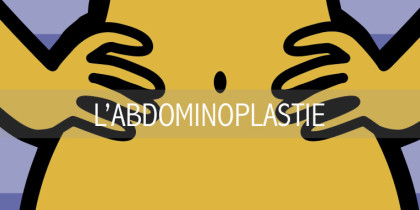 L’ABDOMINOPLASTIE